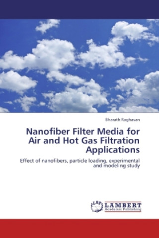 Nanofiber Filter Media for Air and Hot Gas Filtration Applications