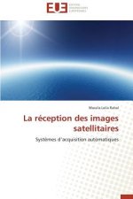 La R ception Des Images Satellitaires