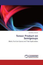 Tensor Product on Semigroups