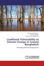 Livelihood Vulnerability to Climate Change in Coastal Bangladesh