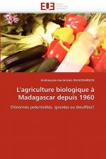 L''agriculture Biologique   Madagascar Depuis 1960