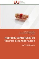 Approche Contextuelle Du Contr le de la Tuberculose