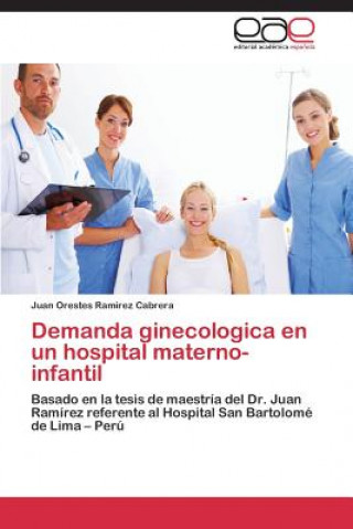 Demanda ginecologica en un hospital materno-infantil