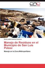 Manejo de Residuos en el Municipio de San Luis Potosi