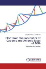 Electronic Characteristics of Cationic and Anionic Bases of DNA
