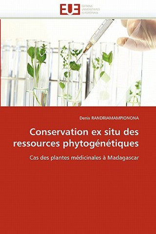 Conservation Ex Situ Des Ressources Phytog n tiques