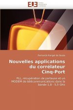 Nouvelles Applications Du Corr lateur Cinq-Port