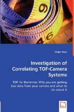 Investigation of Correlating TOF-Camera Systems