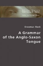 Grammar of the Anglo-Saxon Tongue