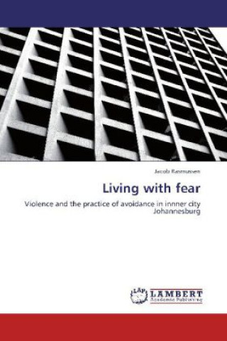 Living with fear