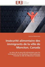 Ins curit  Alimentaire Des Immigrants de la Ville de Moncton, Canada