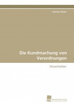 Die Kundmachung von Verordnungen