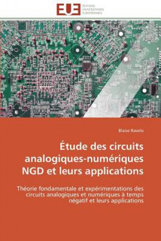 Etude des circuits analogiques-numeriques ngd et leurs applications