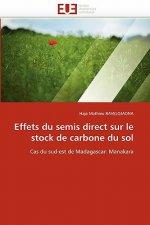 Effets Du Semis Direct Sur Le Stock de Carbone Du Sol