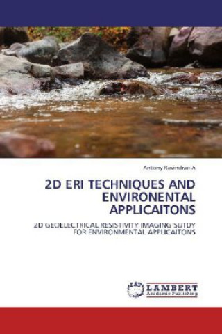 2D Eri techniques and environmental applications