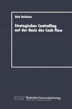 Strategisches Controlling auf der Basis Des Cash Flow