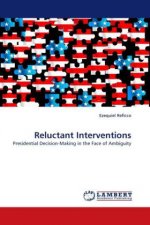 Reluctant Interventions