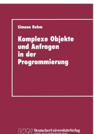 Komplexe Objekte und Anfragen in der Programmierung