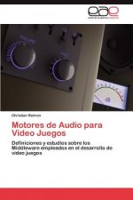 Motores de Audio Para Video Juegos