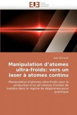 Manipulation D Atomes Ultra-Froids