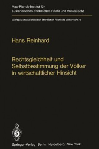 Rechtsgleichheit und Selbstbestimmung der Volker in Wirtschaftlicher Hinsicht