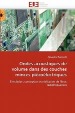 Ondes Acoustiques de Volume Dans Des Couches Minces Pi zo lectriques