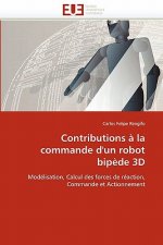 Contributions   La Commande d''un Robot Bip de 3D