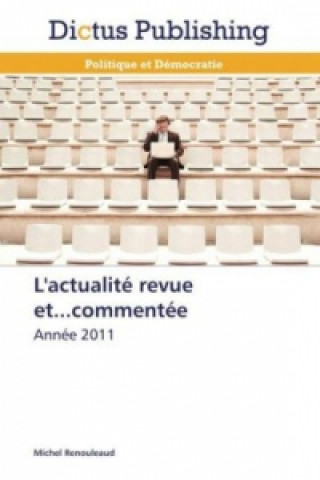 L'actualité revue et...commentée