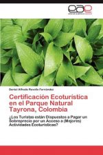 Certificacion Ecoturistica En El Parque Natural Tayrona, Colombia