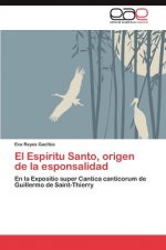Espiritu Santo, origen de la esponsalidad