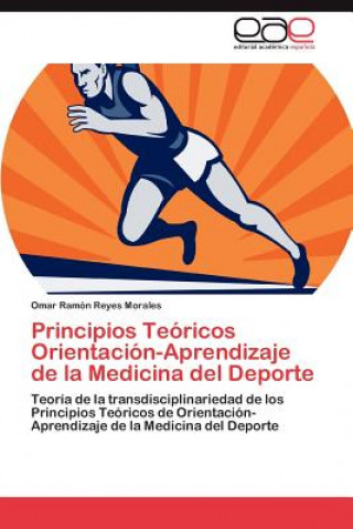 Principios Teoricos Orientacion-Aprendizaje de la Medicina del Deporte