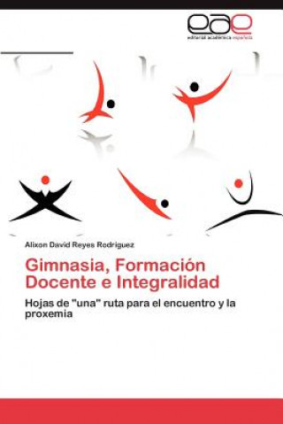 Gimnasia, Formacion Docente e Integralidad