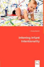 Inferring Infant Intentionality