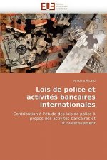 Lois de Police Et Activit s Bancaires Internationales