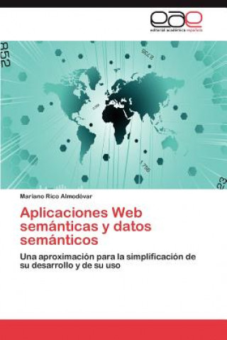 Aplicaciones Web Semanticas y Datos Semanticos