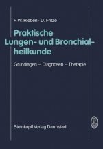 Praktische Lungen- und Bronchialheilkunde
