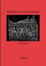 Spatroemische Kunst-Industrie