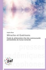Miracles Et Guerisons