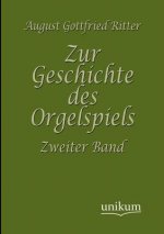 Zur Geschichte des Orgelspiels