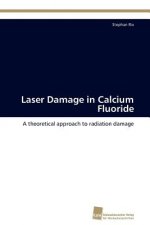 Laser Damage in Calcium Fluoride