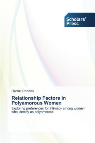 Relationship Factors in Polyamorous Women