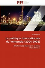Politique Internationale Du Venezuela (2004-2008)