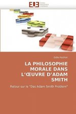 La Philosophie Morale Dans L'' Uvre d''adam Smith