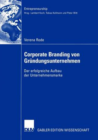 Corporate Branding von Grundungsunternehmen