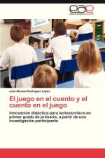 juego en el cuento y el cuento en el juego