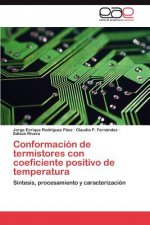 Conformacion de Termistores Con Coeficiente Positivo de Temperatura