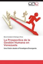 Prospectiva de la Gestion Humana en Venezuela