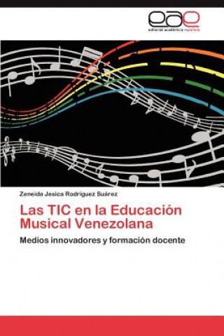 TIC en la Educacion Musical Venezolana