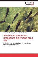 Estudio de Bacterias Patogenas de Trucha Arco Iris