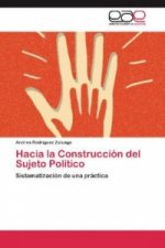 Hacia la Construcción del Sujeto Político